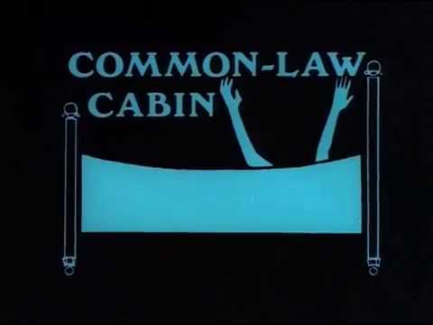 Common Law Cabin'