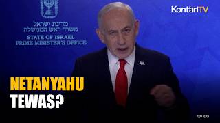 HEBOH! Netanyahu Dikabarkan Tewas dalam Serangan Terbaru Iran, Benarkah?