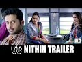 A Aa Nithin's dialogue trailer - Samantha ,Anupama
