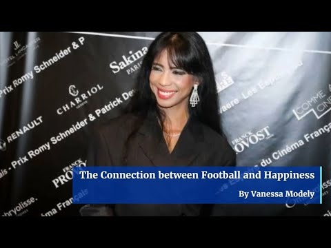 Vanessa Modely Shares the Connection Between Football and Happiness
