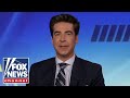 Jesse Watters: They wont condemn Death to America chants