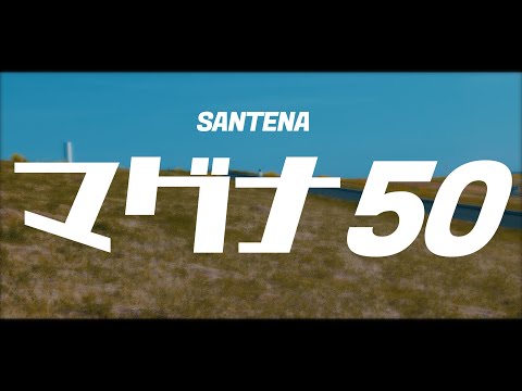 マグナ50 - SANTENA (official music video)