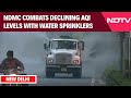 Delhi AQI | NDMC Deploys Water Sprinkling Vehicles In Safdarjung Area To Combat Air Pollution