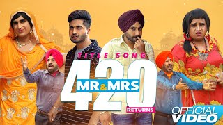 Mr And Mrs 420 Returns Song