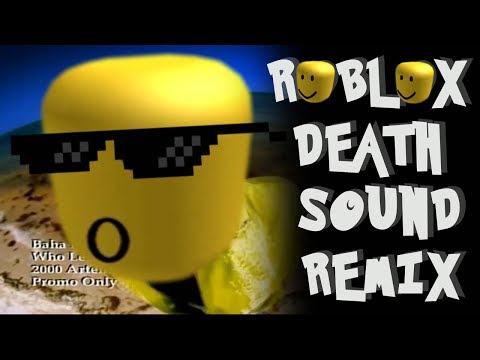 Roblox Death Sound - Remix Compilation - Xem Video Clip 
