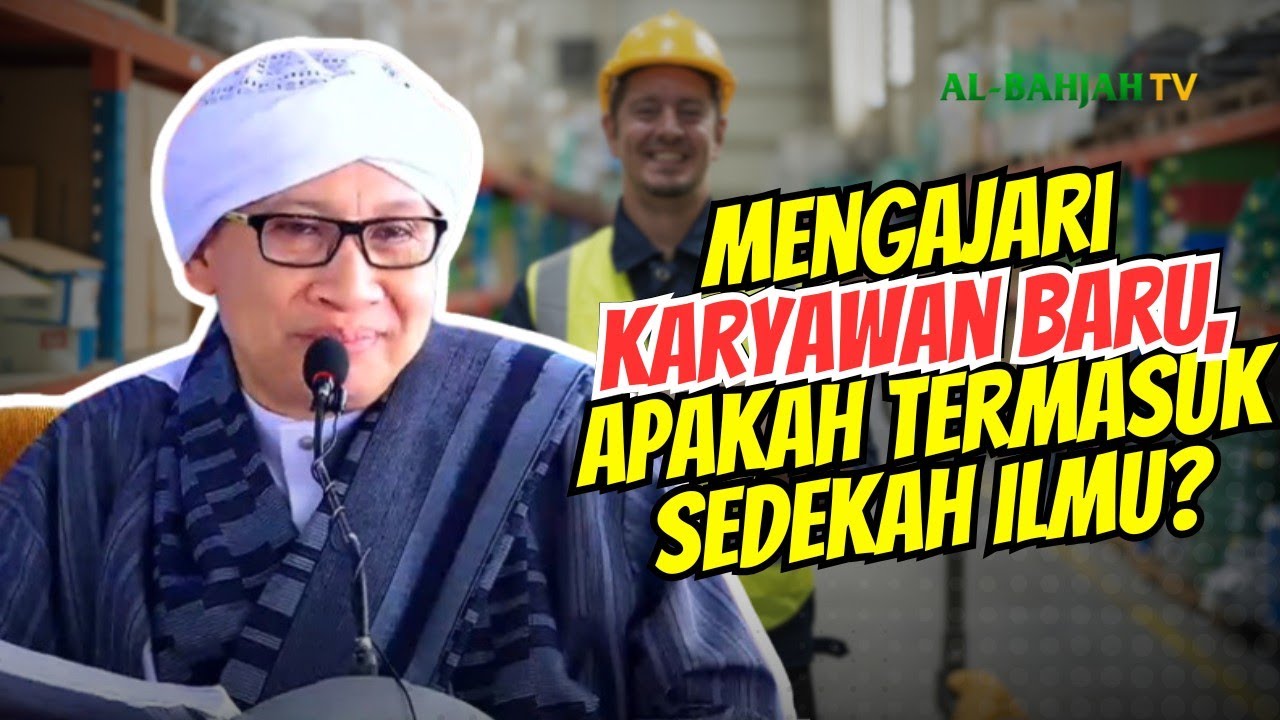 PENTING‼️ ADAB MEMPERLAKUKAN KARYAWAN BARU | BUYA YAHYA