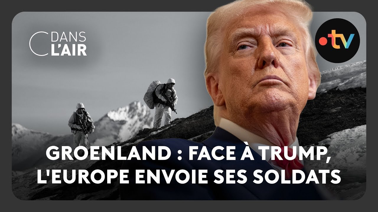 Groenland : face à Trump, l'Europe envoie ses soldats - C dans l’air - 15.01.2026