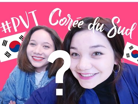 (PVT #1) ON PART EN COREE DU SUD