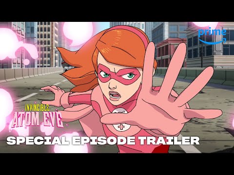 Invincible: Atom Eve'