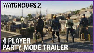 Watch Dogs 2 - 4 Player Party Mode Frissítés Trailer