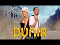 DUNIA (EP 52)