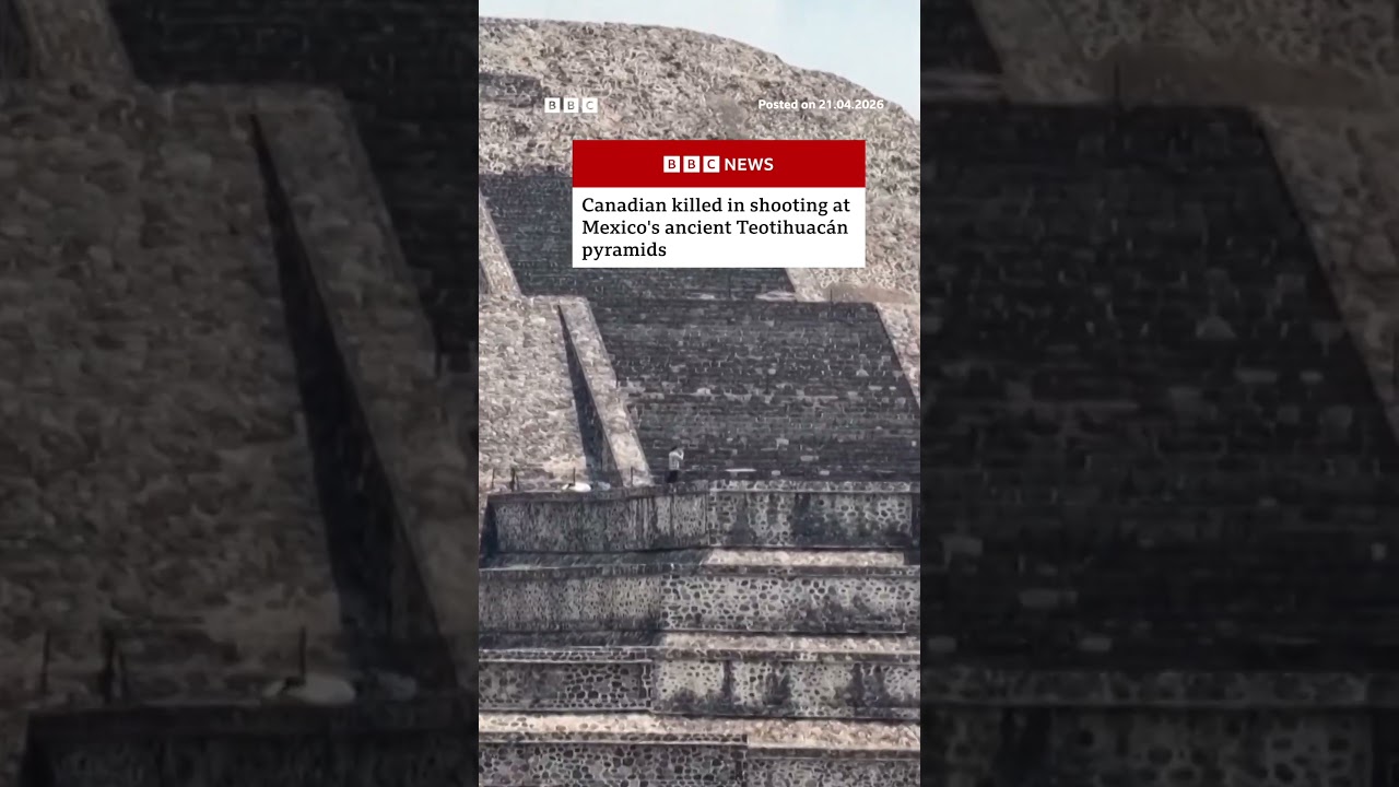Canadian killed in shooting at Mexico's ancient Teotihuacán pyramids. Mexico Shorts BBCNews