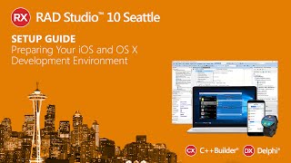 RAD Studio - Setup Guide - Preparing Your iOS and OS X Development Environment