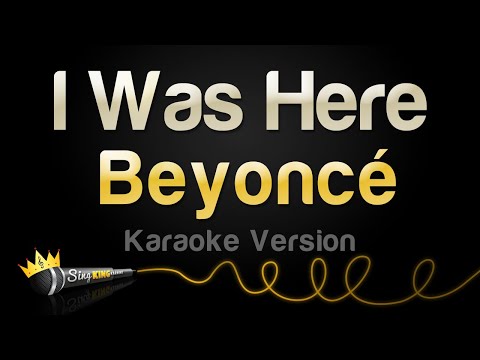 Beyoncé - I Was Here (Karaoke Version)