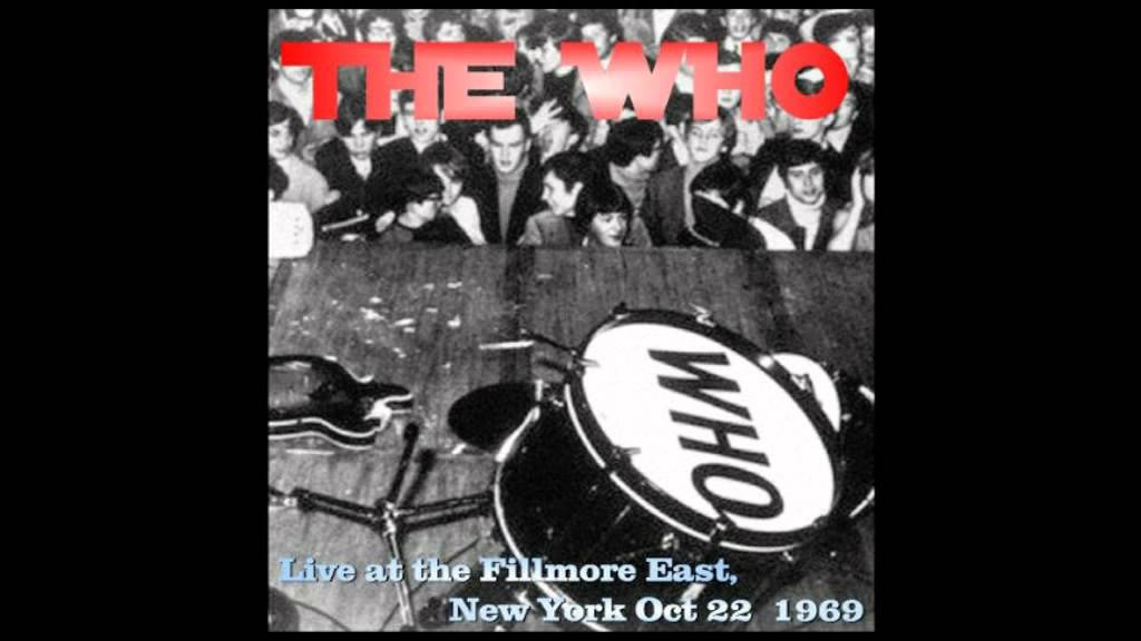 THE WHO Live At The Fillmore East Oct 22, 1969 - YouTube