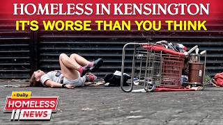 Kensington’s Last Cry: Fentanyl’s Deadly Grip on America’s Streets - Homeless in America