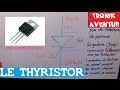 TRONIK AVENTUR N°59 - LE THYRISTOR pour les nuls