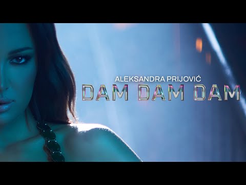 Upload mp3 to YouTube and audio cutter for ALEKSANDRA PRIJOVIC - DAM DAM DAM (OFFICIAL VIDEO) download from Youtube