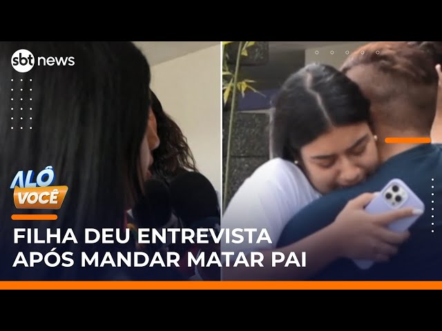 Filha que mandou matar pai deu entrevista no velório e pediu justiça | #AloVoce