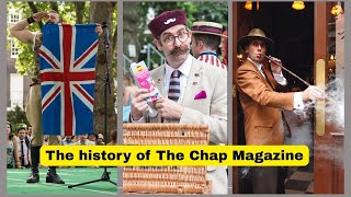 The History of The Chap Magazine