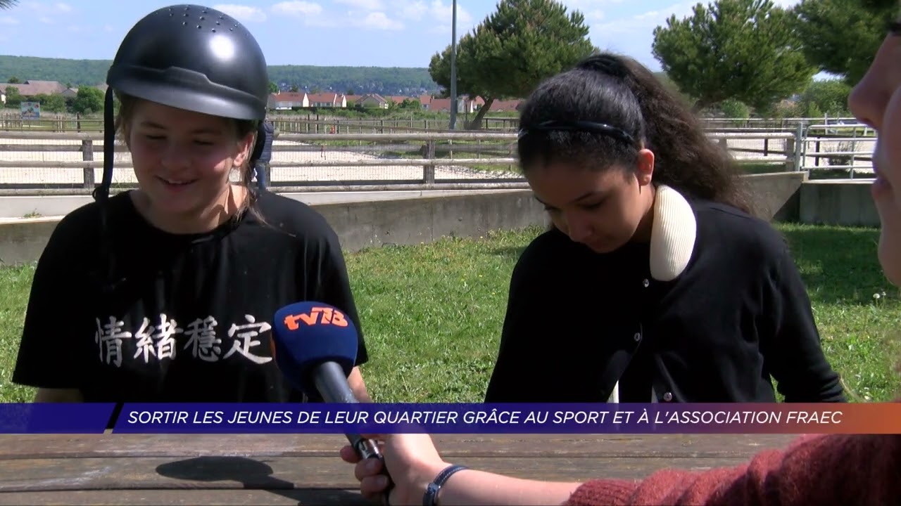 Yvelines | Sortir les jeunes de leur quartier grâce au sport et à l’association FRAEC