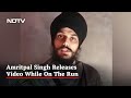 Fugitive Amritpal Singh Posts Video While On The Run From Cops