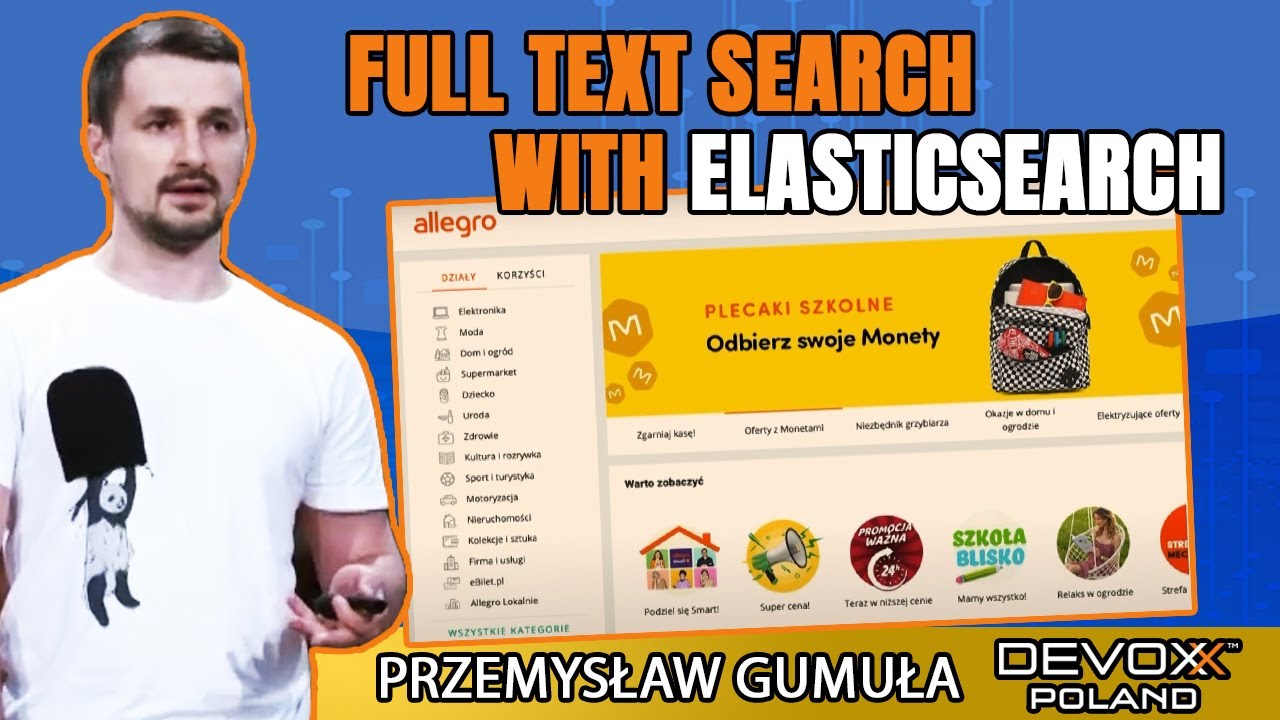 Full text search with Elasticsearch • Przemysław Gumuła • Devoxx Poland 2021