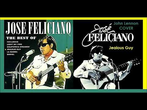 Jose Feliciano - Jealous Guy