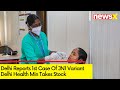 Delhi Reports 1st Case Of JN1 Variant | Delhi Health Min Takes Stock | NewsX