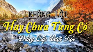 Nhạc Không Lời Hay Chưa Từng Có, Hòa Tấu Guitar & Saxophone Đẳng Cấp Vượt Trội