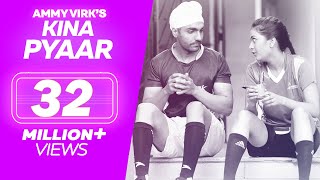 Kinna Pyaar – Harjeeta – Ammy Virk Video HD