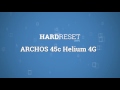 How to Bypass Google Account Verification in ARCHOS 45c Helium 4G