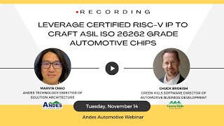 Leverage Certified RISC-V IP to Craft ASIL ISO 26262 Grade Automotive Chips 
