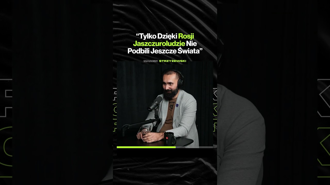"Tylko Dzięki Rosji Jaszczuroludzie Nie Podblili Jeszcze Świata" – ft. @MarcinStrzyzewskioRosji