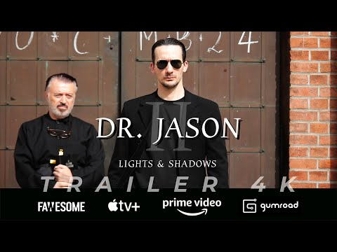 Dr. Jason II - Lights & Shadows'