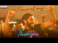 Farewell lyrical song- 'Thank You' movie- Naga Chaitanya 