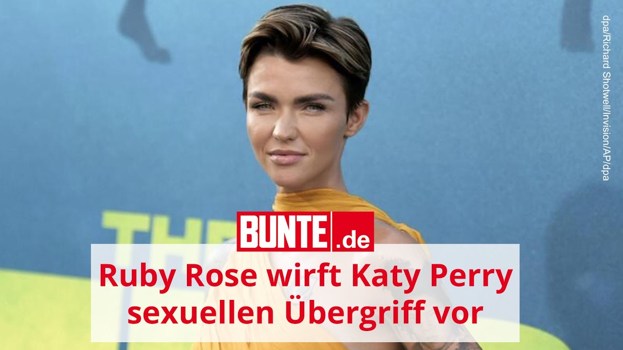 Ruby Rose wirft Katy Perry sexuellen Übergriff vor