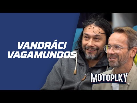 78. Motoplky: Honza Révai a Pavel Liška z Vandráků Vagamundos o ostrově lidojedů