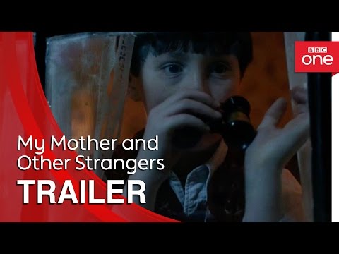 My Mother and Other Strangers'