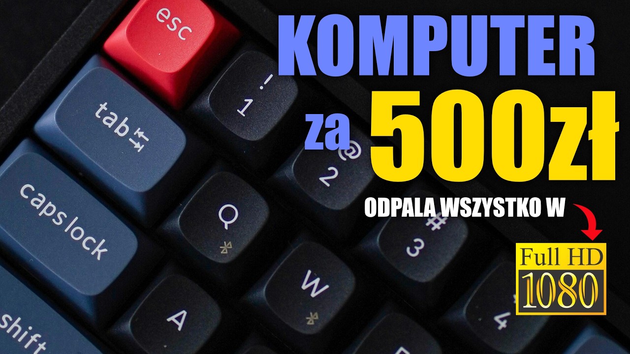 Komputer za 500 zł – odpali wszystko w Full HD