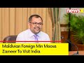 Maldivian Foreign Min Moosa Zameer To Visit India | India-Maldives Meet | NewsX