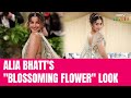 Met Gala 2024: Alia Bhatts Blossoming Flower Look Decoded By Stylist Anaita Shroff