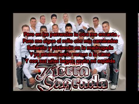 Banda Tierra Sagrada - La buena y la mala (Letra)