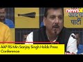 BJP cant break Arvind Kejriwal | AAP RS Min Sanjay Singh Holds Press Conference | NewsX