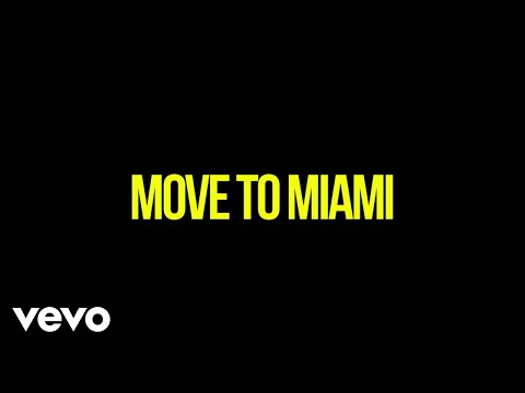 MOVE TO MIAMI (Darell Version)