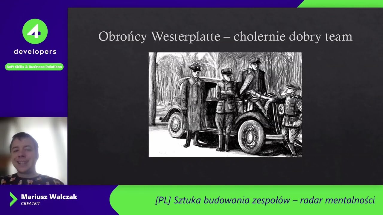 4Developers 2022: Mariusz Walczak - Sztuka budowania zespołów – radar mentalności