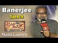 Banerjee Speech @ Janatha Garage Audio Launch
