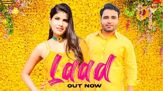 Laad –  Muskaan Thakur ft Naveen Naru