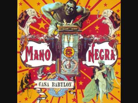 Mano Negra - El Alakran (La mar esta Podrida)