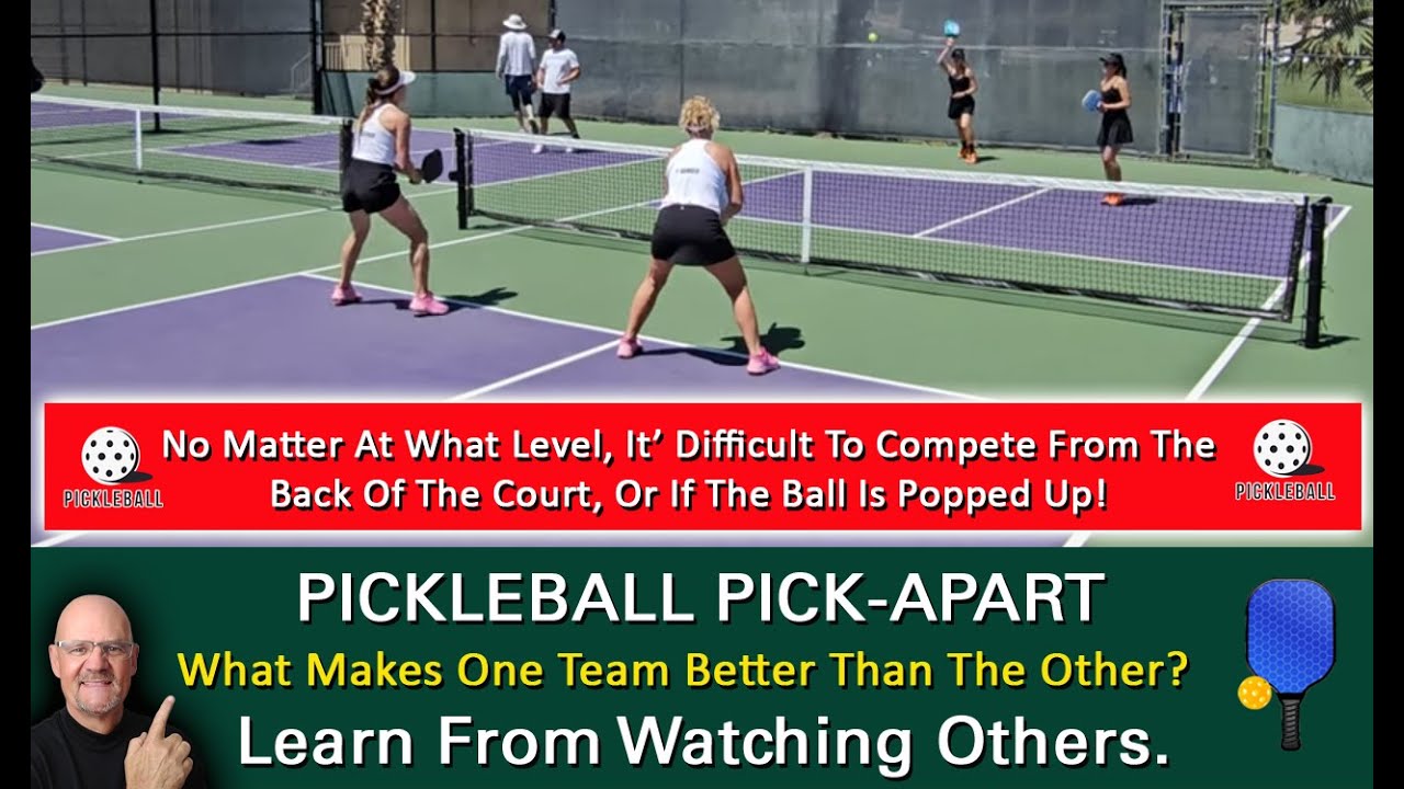 Pickleball! Two Reasons One Team Dominates The Other! Learn By Watching Others!